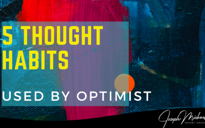 Five Thought Habits Used by Optimists