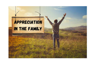 Adding Value Through Appreciation in Family Life